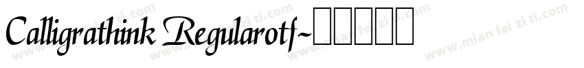 Calligrathink Regularotf字体转换